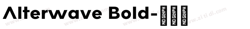 Alterwave Bold字体转换